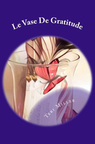 Le Vase De Gratitude (French Edition)