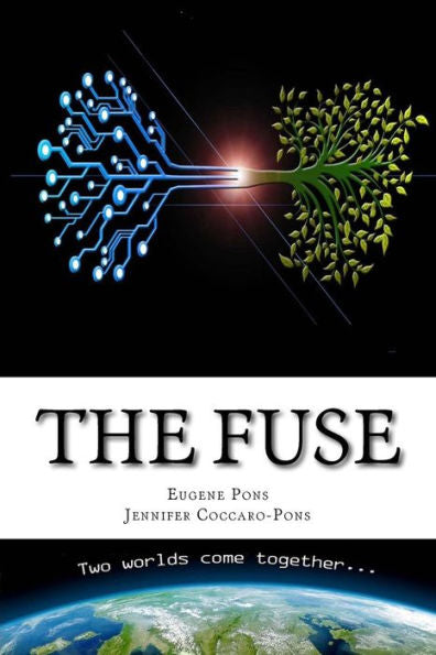 The Fuse: Two Worlds Come Together