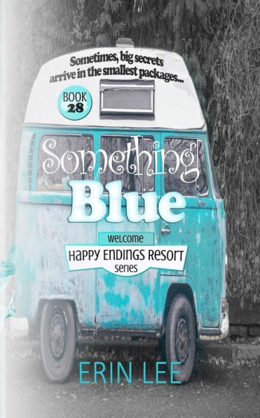 Something Blue (Happy Endings Resort Series) (Volume 28)