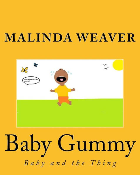 Baby Gummy: Baby And The Thing