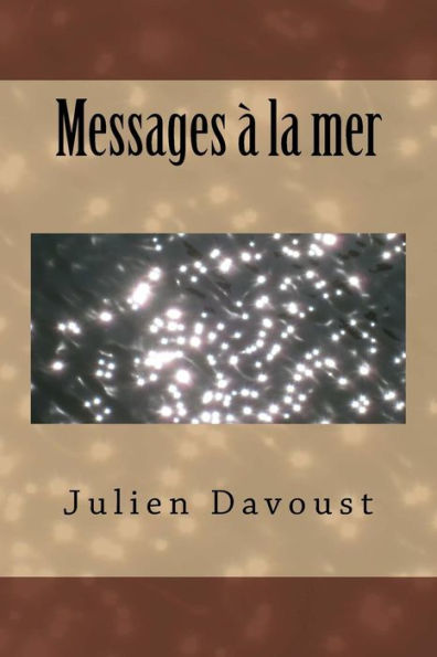Messages A La Mer (French Edition)