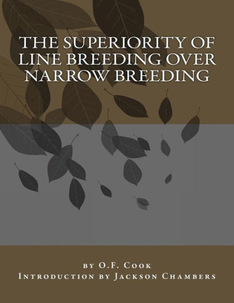 The Superiority Of Line Breeding Over Narrow Breeding - 9781542718523