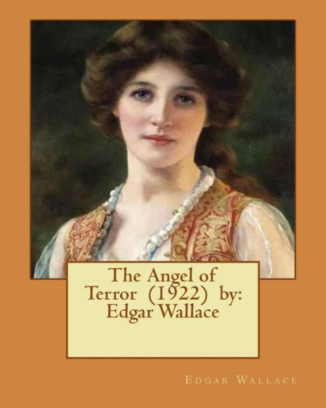 The Angel Of Terror (1922) By: Edgar Wallace