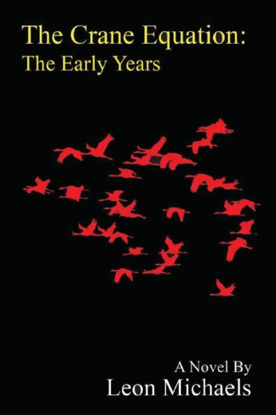 The Crane Equation: The Early Years