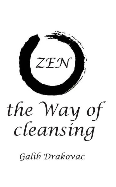 Zen - The Way Of Cleansing