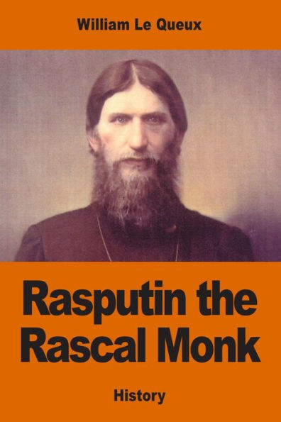 Rasputin The Rascal Monk - 9781542738163