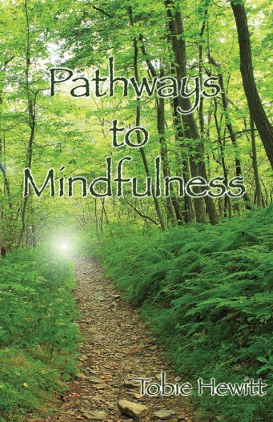 Pathways To Mindfulness
