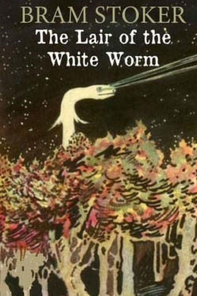The Lair Of The White Worm - 9781542805995