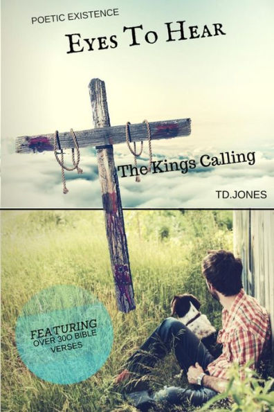Eyes To Hear: The Kings Calling