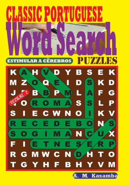 Classic Portuguese Word Search Puzzles. Vol. 2 (Portuguese Edition)