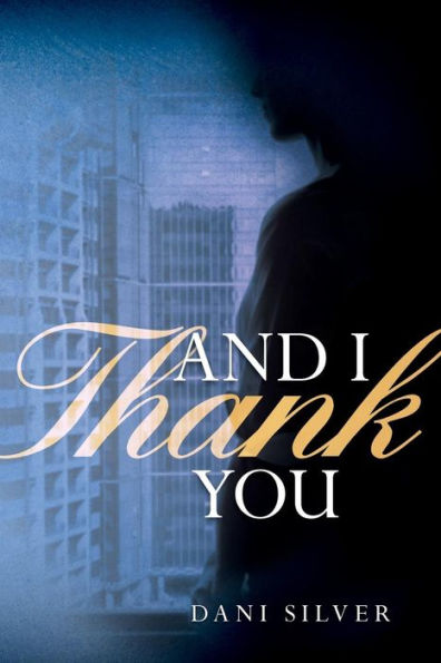 And I Thank You