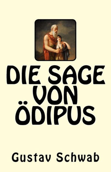 Die Sage Von odipus (German Edition)