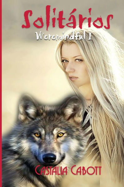 Solitários (Weremindful) (Portuguese Edition)