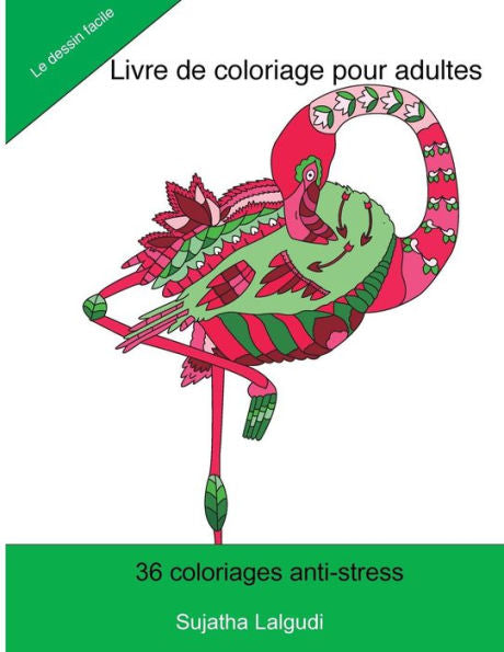 Livre De Coloriage Pour Adultes: Avec Des Motifs D?Oiseaux, Et Des Motifs Floraux, Motifs Relaxants, Livre De Coloriage Zen Pour Adultes, Nature Et ... Facile Dessins) (Volume 4) (French Edition)