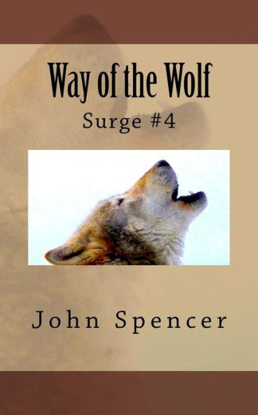 Way Of The Wolf: Surge #4