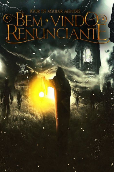Bem-Vindo Renunciante (Portuguese Edition)