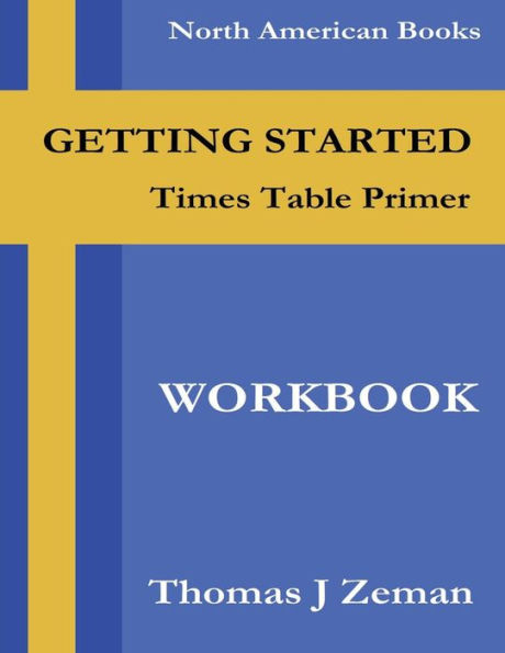 Times Table Primer: Workbook (Getting Started)