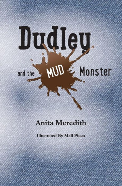 Dudley And The Mud Monster