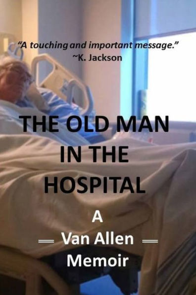 The Old Man In The Hospital