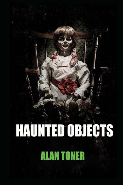 Haunted Objects - 9781542931625