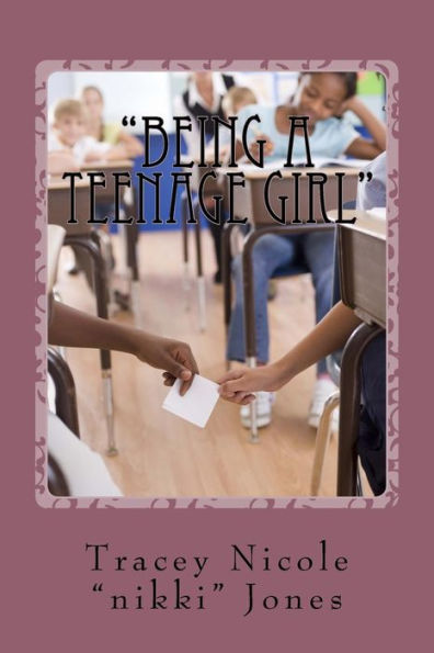 Being A Teenage Girl