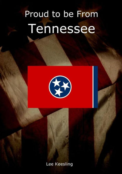 Proud To Be From Tennessee (Home Town Pride)