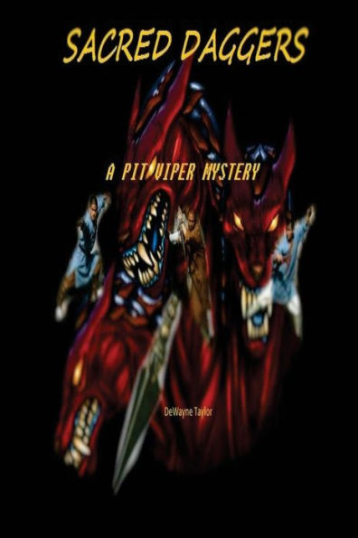 Sacred Daggers (A Pit Viper Mystery) (Volume 1)