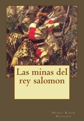 Las Minas Del Rey Salomon (Spanish Edition)