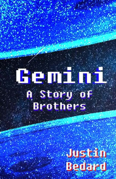 Gemini: A Story Of Brothers