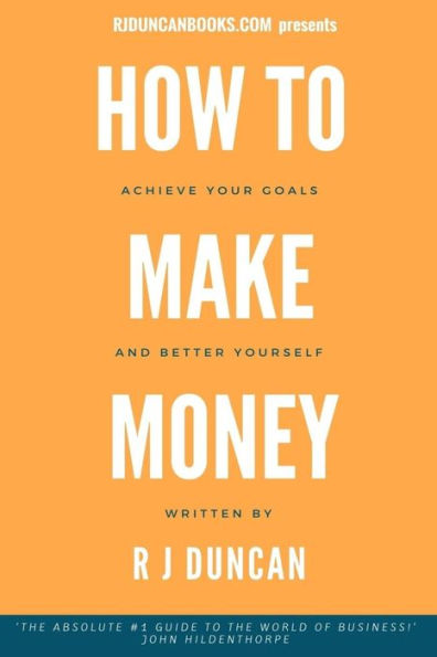 How To Make Money-J R Duncan- A Joke Book / Prank Gift