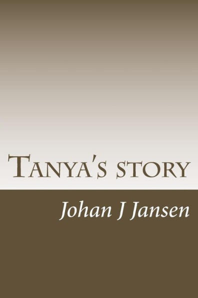 Tanya's Story: Love Story