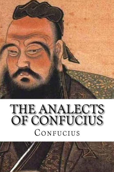 The Analects Of Confucius - 9781543024685