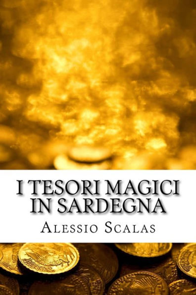 I Tesori Magici In Sardegna (Italian Edition)