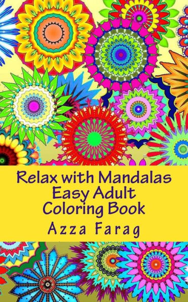 Relax With Mandalas: Adult Coloring Book