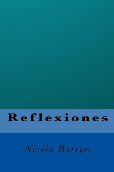 Reflexiones (Spanish Edition) - 9781543066777