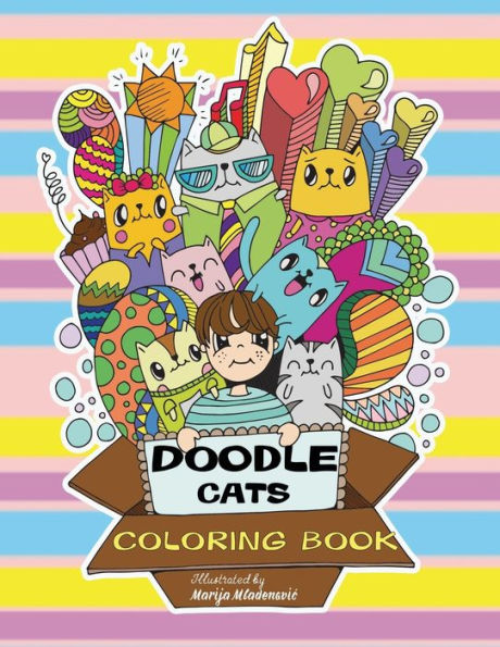 Doodle Cats Coloring Book: Relaxing And Fun Coloring For All Cat Lovers