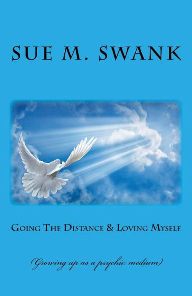 Going The Distance & Loving Myself: (Growing Up As A Psychic Medium)