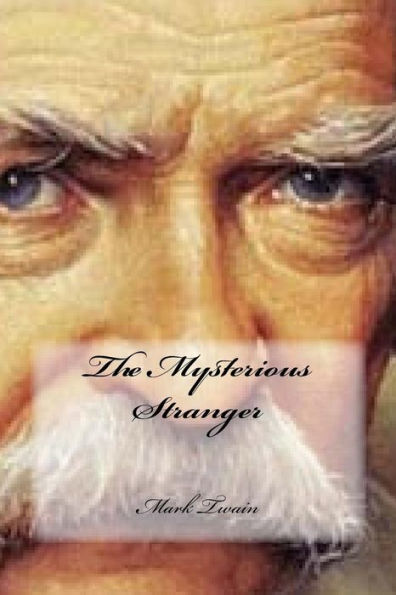 The Mysterious Stranger - 9781543089226