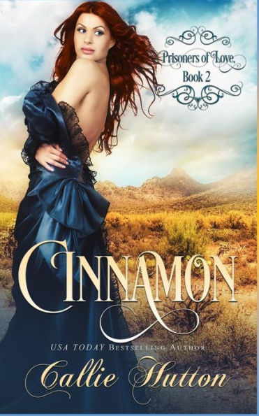 Prisoners Of Love: Cinnamon (Prisoners Of Love - Mail Order Brides)