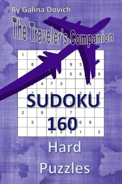 The Traveler's Companion: Sudoku 160 Hard Puzzles