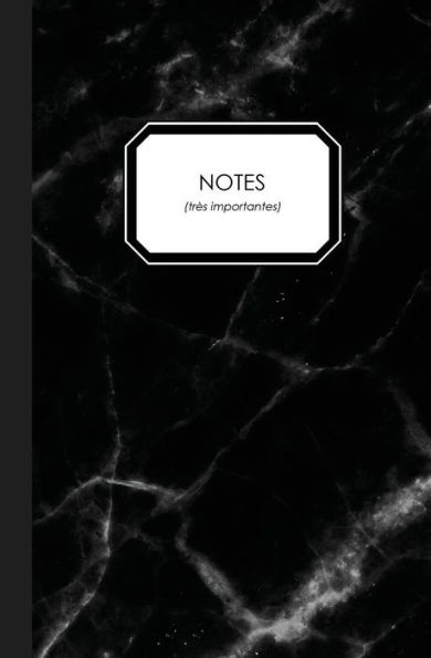 Notes: TrEs Importante (Notes TrEs Importantes) (French Edition)