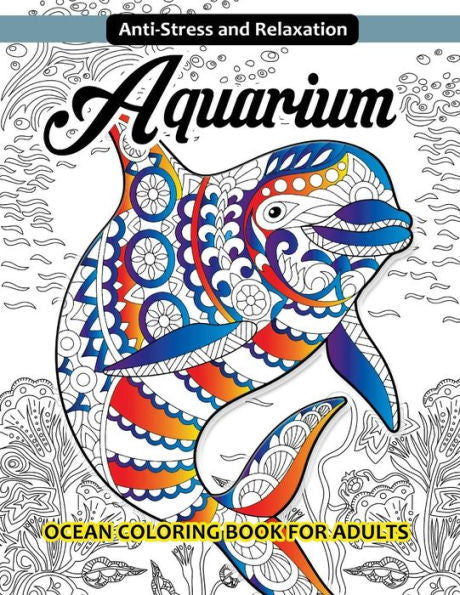 Aquarium Ocean Coloring Book For Adults