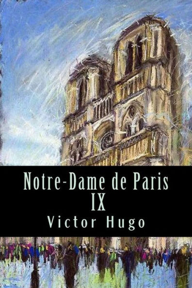 Notre-Dame De Paris Ix (French Edition)