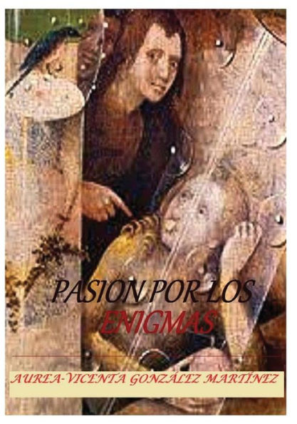 Pasion Por Los Enigmas (Spanish Edition)