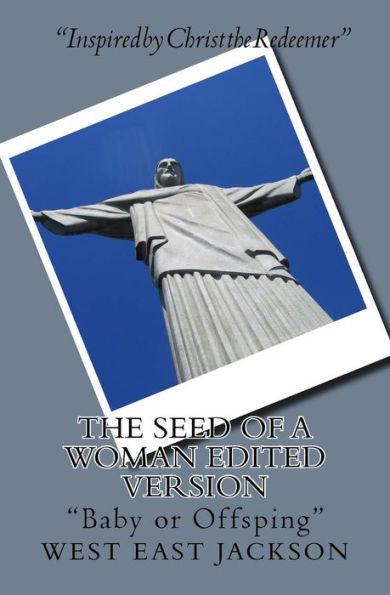 The Seed Of A Woman Edited Version