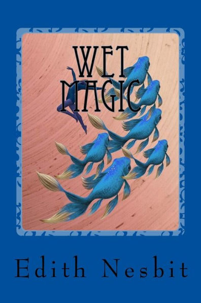 Wet Magic - 9781543152104