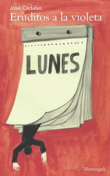 Eruditos A La Violeta: O Curso Completo De Todas Las Ciencias, Dividido En Siete Lecciones Para Los Siete Dias De La Semana... (Spanish Edition)