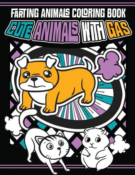 Farting Animals Coloring Book: Cute Animals With Gas