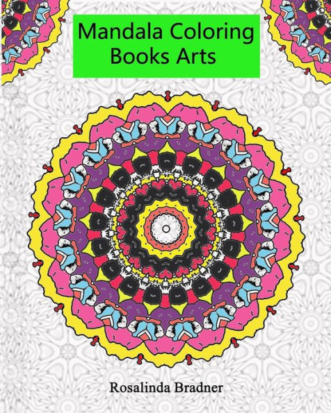 Mandala Coloring Books Arts: Adults Relaxation Meditation, And Happiness. (Volume 1)