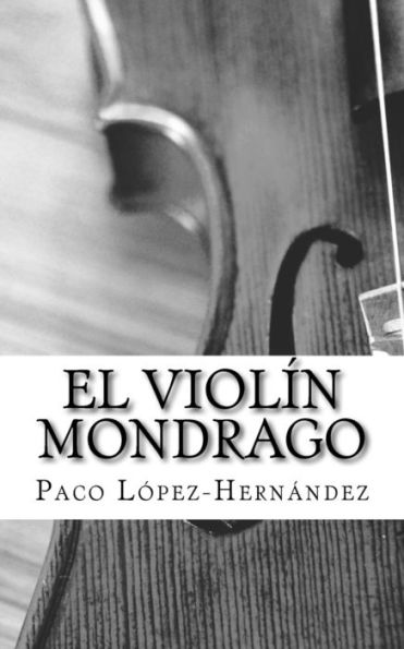El Violín Mondrago (Spanish Edition)